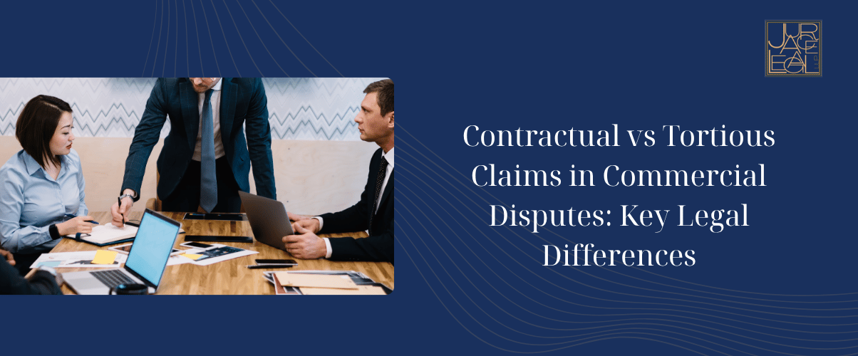 Contractual vs Tortious Claims in Commercial Disputes: Key Legal Differences